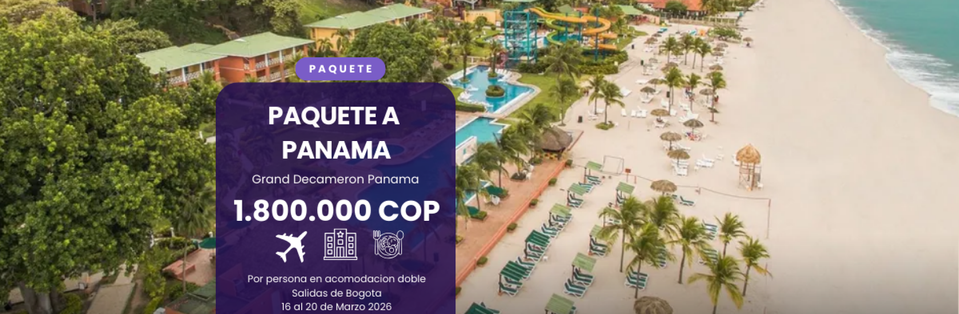 Paquete turístico a Panamá desde Bogotá con vuelo directo, hotel Grand Decameron Panamá todo incluido, 4 días y 3 noches desde $1.800.000 COP por persona.